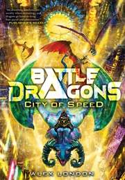 City of Speed (Alex London)