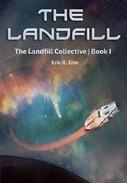 The Landfill (Eric R. Eide)