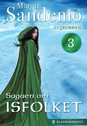 Avgrunnen (Sagaen Om Isfolket, #3) (Margit Sandemo)