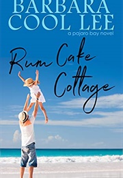 Rum Cafe Cottage (Barbara Cool Lee)