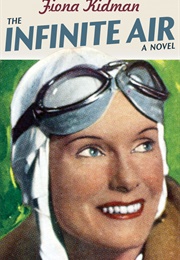 The Infinite Air (Fiona Kidman)