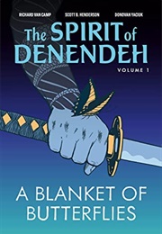 A Blanket of Butterflies (Richard Van Camp)