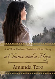 A Chance and a Hope (Amanda Tero)