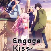 Engage Kiss