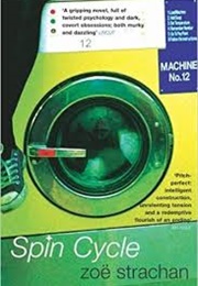 Spin Cycle (Zoe Strachan)