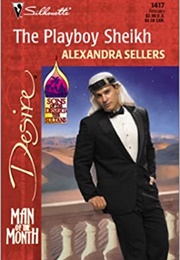 The Playboy Sheikh (Alexandra Sellers)