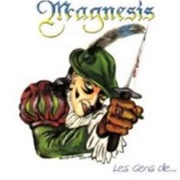 Magnésis - Les Gens De....