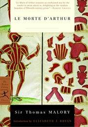 Le Morte D'Arthur (Sir Thomas Malory)