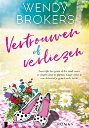 Vertrouwen of Verliezen (Wendy Brokers)