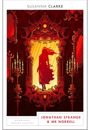 Jonathan Strange & Mr. Norell (Susanna Clarke)