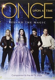 Once Upon a Time Behind the Magic (Neil Edwards)
