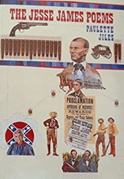 The Jesse James Poems (Paulette Jiles)