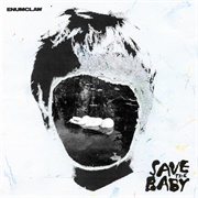 Enumclaw - Save the Baby