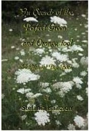 In Search of the Perfect Green...And Orange, Too! (Isaacson)