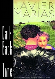 Dark Back of Time (Javier Marías)