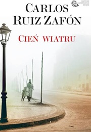 The Shadow of the Wind (Carlos Ruiz Zafon)