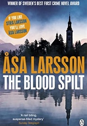 The Blood Spilt (Åsa Larsson)
