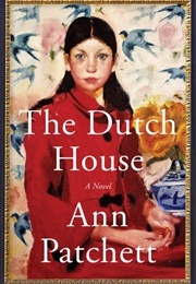The Dutch House (Ann Patchett)