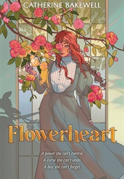 Flowerheart (Catherine Bakewell)