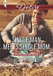 Single Man Meets Single Mom (Jules Bennett)