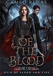 Of the Blood (Cameo Renae)