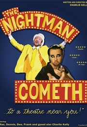 The Nightman Cometh Live! (2009)