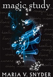 Magic Study (Maria V. Snyder)