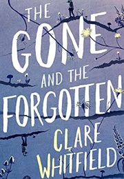 The Gone and the Forgotten (Clare Whitfield)