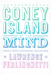 A Coney Island of the Mind (Lawrence Ferlenghetti)