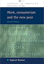 Work, Consumerism and the New Poor (Zygmunt Bauman)