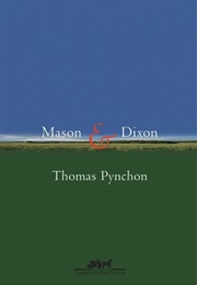 Mason & Dixon (Thomas Pynchon)