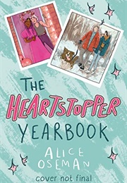 Heartstopper Year Book (Alice Oseman)