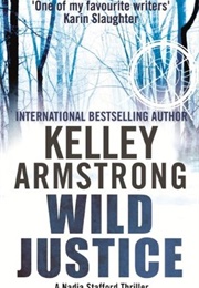 Wild Justice (Kelley Armstrong)