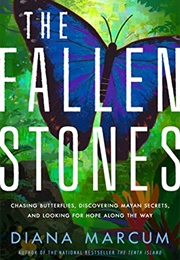 The Fallen Stones (Diana Marcum)