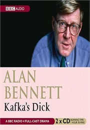 Kafka's Dick (Alan Bennett)