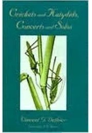 Crickets and Katydids, Concerts and Solos (Vincent G. Dethier)