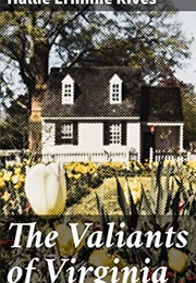The Valiants of Virginia (Hallie Erminie Rives)