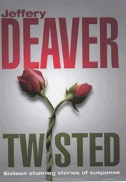 Twisted (Jeffery Deaver)