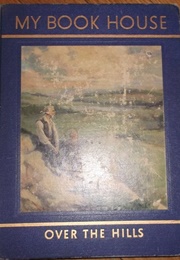 Over the Hills (My Bookhouse)