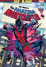 Age of X-Man: The Amazing Nightcrawler (Seanan McGuire)