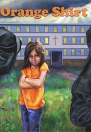 The Orange Shirt Story (Phyllis Webstad)