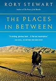 The Places in Between (Rory Stewart)