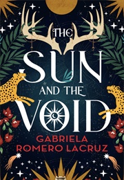 The Sun and the Void (Gabriela Romero-Lacruz)