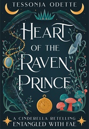 Heart of the Raven Prince (Tessonja Odette)