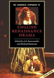 The Cambridge Companion to English Renaissance Drama (A.R. Braunmuller)