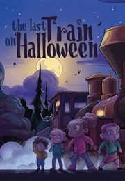 The Last Train on Halloween (Cindy Jennings)