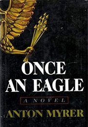 Once an Eagle (Anton Myrer)