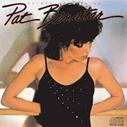 You Better Run - Pat Benatar