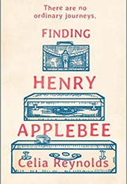 Finding Henry Applebee (Celia Reynolds)