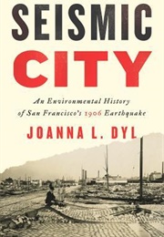 Seismic City (Joanna Leslie Dyl)